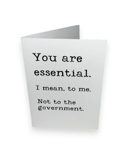 You Are Essential Card