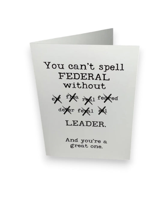 You Can’t Spell Federal Card