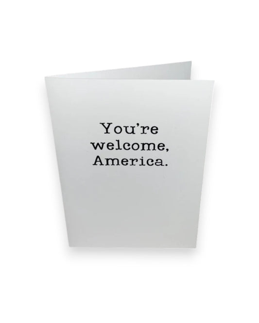 You’re Welcome America Card