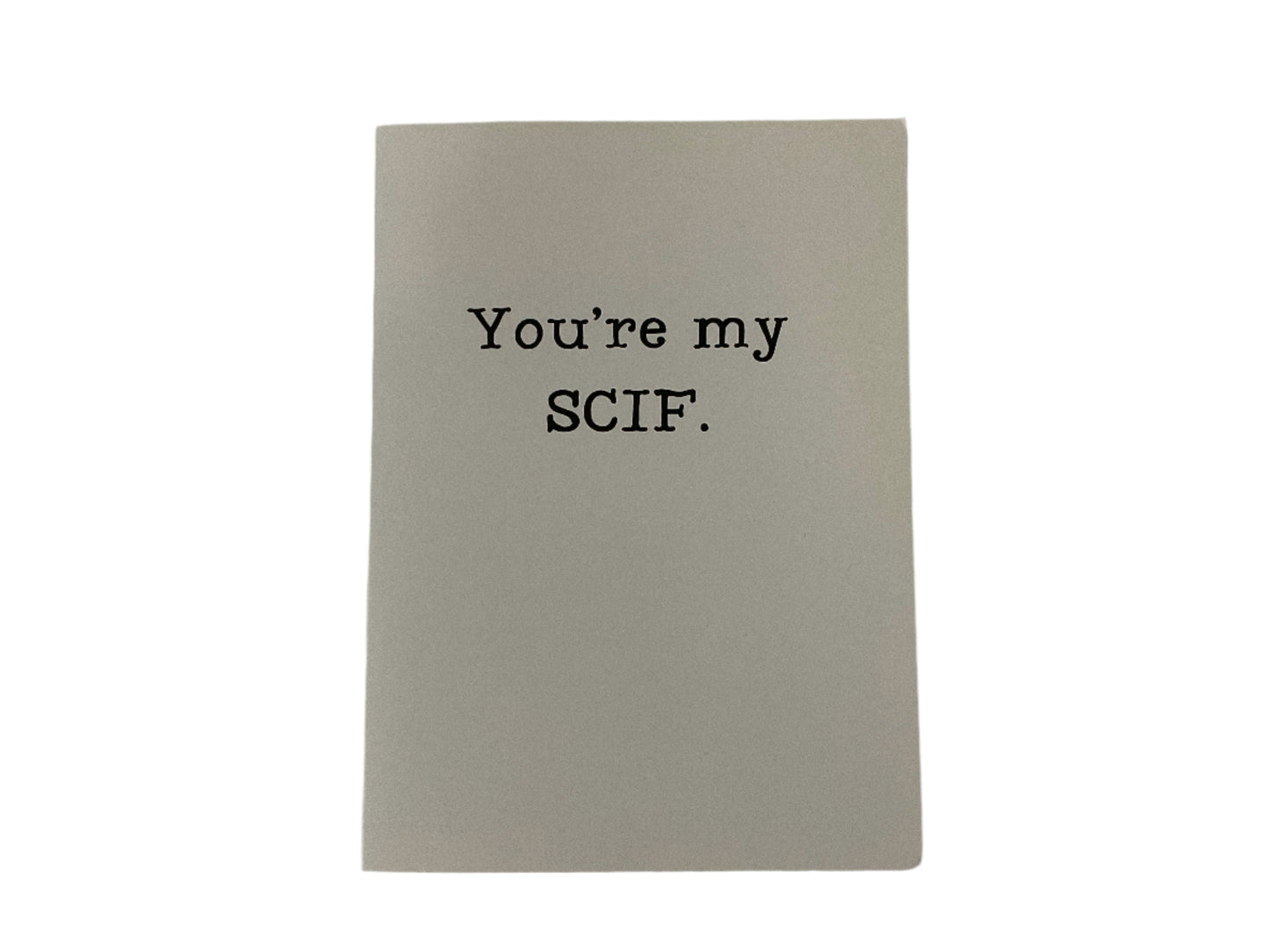 You're my SCIF