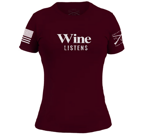 GRUNT STYLE LADIES WINE LISTENS T-SHIRT